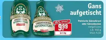 REWE Polnische Gänsebrust Oder Gänsekeulen Angebot