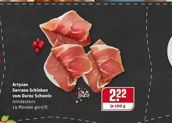 REWE Artysan Serrano Schinken Vom Duroc Schweine Angebot