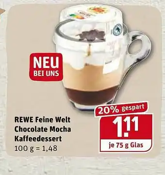 REWE Kaufpark Rewe Feine Welt Chocolate Mocha Kaffeedessert Angebot