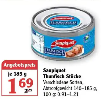 Globus Saupiquet Thunfisch Stücke 185g Angebot