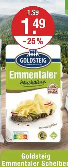 V Markt Goldsteig emmentaler scheiben Angebot
