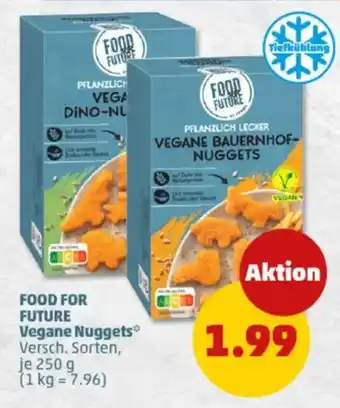 PENNY FOOD FOR FUTURE Vegane Nuggets Angebot