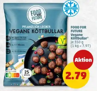 PENNY FOOD FOR FUTURE Vegane Köttbullar Angebot
