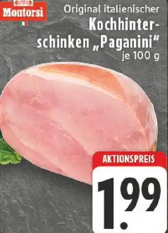 Edeka Montorsi Kochhinterschinken ,,Paganini" Angebot