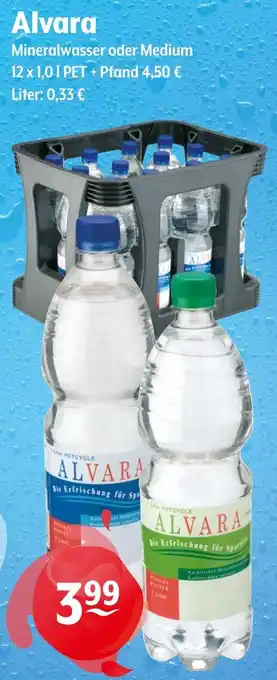 Trink und Spare Alvara Mineralwasser oder Medium Angebot