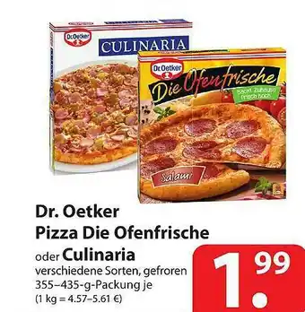 Famila Nord Ost Dr. Oetker Pizza Die Ofenfrische Oder Culinaria Angebot