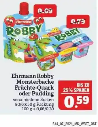 Marktkauf Ehrmann Robby Monsterbacke Früchte-Quark oder Pudding Angebot