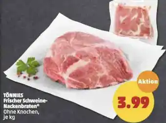 PENNY Tönnies Frischer Schweine Nackenbraten Angebot