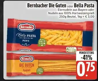 Edeka Xpress Bernbacher die guten oder bella pasta Angebot