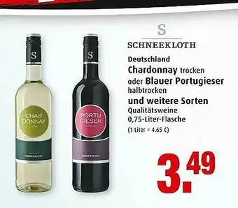 Markant Schneekloth Deutschland Chardonnay Trocken Oder Baluer Portugieser Halbtrocken Und Weitere Sorten Angebot