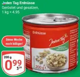 Globus Jeden Tag Erdnüsse Angebot