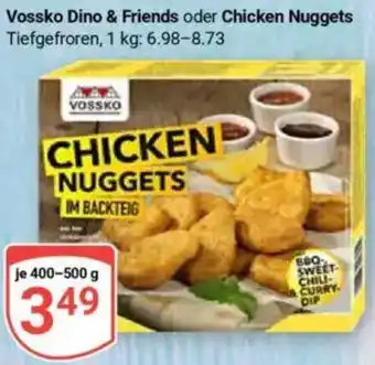 Globus Vossko Dino & Friends oder Chicken Nuggets Angebot