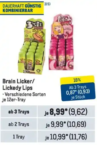 METRO Brain Licker/ Lickedy Lips Angebot