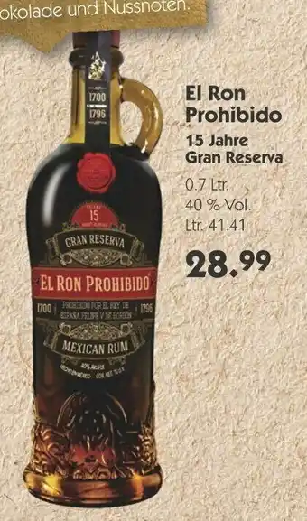 Hol'ab Getränkemarkt El Ron Prohibido 15 Jahre Gran Reserva 0,7L Angebot