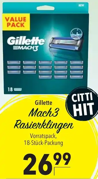 CITTI Markt Gillette Mach3 Rasierklingen Angebot