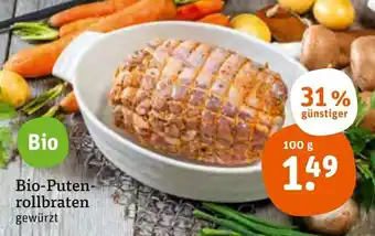 tegut Bio Putenrollbraten 100g Angebot