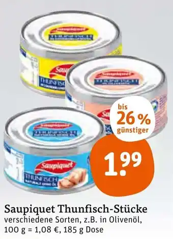 tegut Saupiquet Thunfisch Stücke 185g Angebot