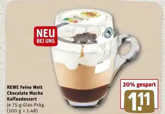 REWE Rewe feine welt chocolate mocha kaffeedessert Angebot