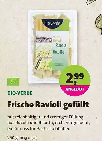 Biomarkt Bio-Verde Frische Ravioli Gefüllt 250g Angebot