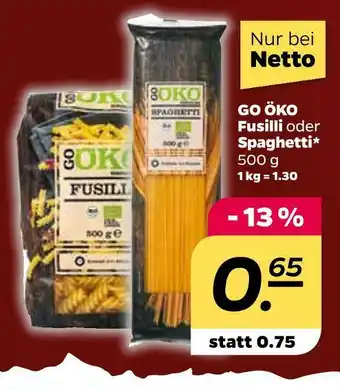 NETTO Go öko fusilli oder spaghetti Angebot