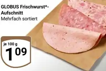 Globus GLOBUS Frischwurst Aufschnitt Angebot