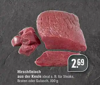 E-Center Hirschfleisch Aus Der Keule Angebot