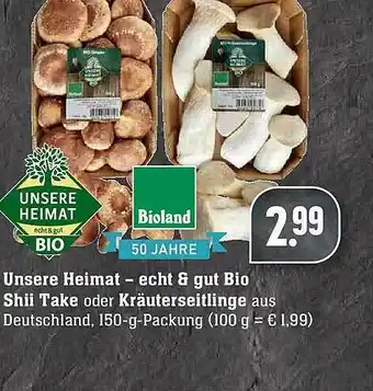 E-Center Unsere Heimat Bio Shii Take Oder Kräuterseitlinge Angebot