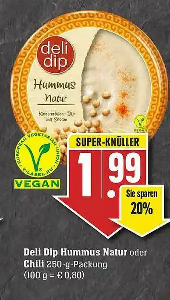 E-Center Deli Dip Hummus Natur Oder Chili Angebot