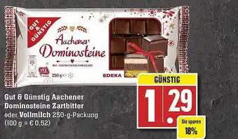 E-Center Gut & Günstig Aachener Dominosteine Zartbitter Oder Vollmilch Angebot