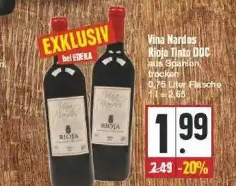 Edeka Vina Nardos Rioja Tinto DOC Angebot