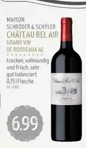 Edeka Struve Maison Schröder & Schyler Château Bel Air Grand Vin De Bordeaux Ac Angebot