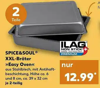 Kaufland Spice & Soul XXL-bräter „easy Oven“ Angebot