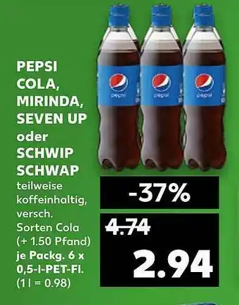 Kaufland Pepsi Cola, Mirinda, Seven Up Oder Schwip Schwap Angebot