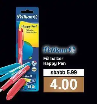 Famila Nord West Pelikan Füllhalter Happy Pen Angebot