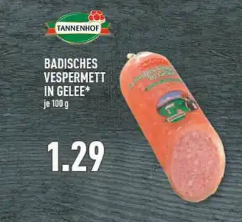 Marktkauf Badisches Vespermett In Gelee Tannenhof Angebot