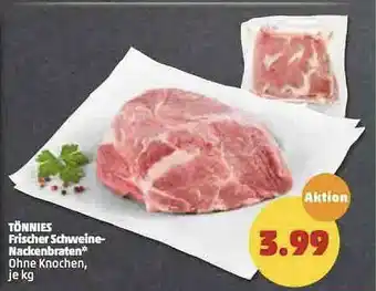 PENNY Tönnies Frischer Schweine-nackenbraten Angebot