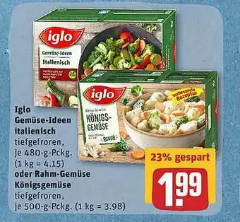 REWE Iglo Gemüse-ideen Italienisch Oder Rahm-gemüse Königsgemüse Angebot