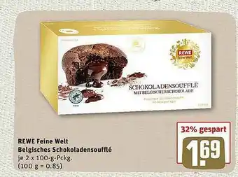 REWE Rewe Feine Welt Belgisches Schokoladensoufflé Angebot