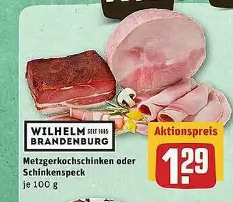 REWE Wilhelm Brandenburg Metzgerkochschinken Oder Schinkenspeck Angebot