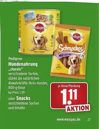 Wasgau Pedigree Hundenahrung „classic” Oder Snacks Angebot