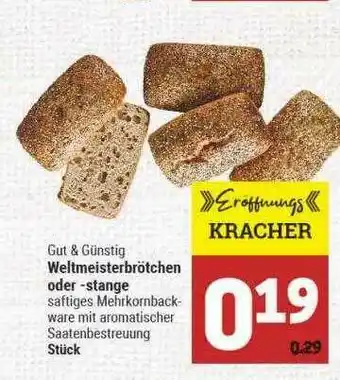 Marktkauf Gut & Günstig Weltmeisterbrötchen Oder -stange Angebot