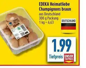 diska Edeka Heimatliebe Champignons Braun Angebot