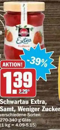 Hit Schwartau Extra, Samt, Weniger Zucker Angebot