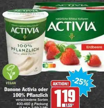 Hit Danone Activia Oder 100% Pflanzlich Angebot