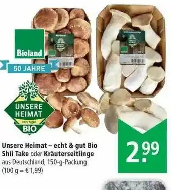 Marktkauf Unsere Heimat - Echt & Gut Bio Shii Take Oder Kr!âuterseitlinge Angebot