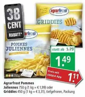 Marktkauf Agrarfrost Pommes Juliennes Oder Griddies Angebot