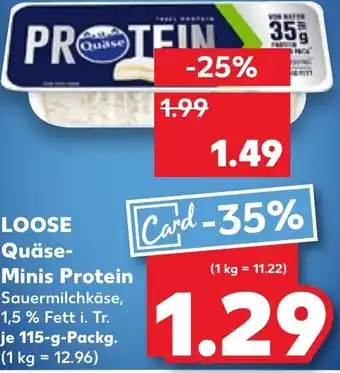 Kaufland LOOSE Quäse- Minis Protein Angebot