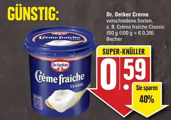 Edeka Neukauf Dr. Oetker Crème fraîche 150g Angebot