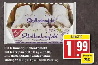 Edeka Neukauf Gut & Günstig Stollenkonfekt mit Marzipan 350g oder Butter Stollenkonfekt ohne Marzipan 300g Angebot