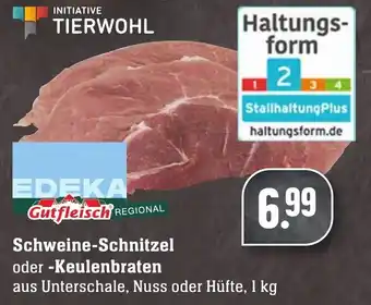 Edeka Neukauf Schweine Schnitzel oder Keulenbraten 1kg Angebot